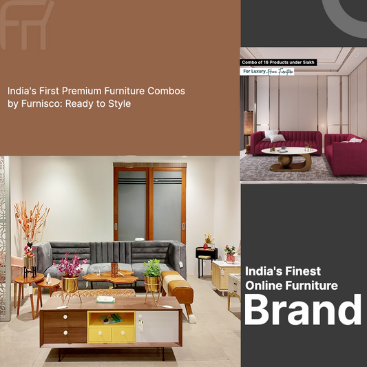 India's First Premium Furniture Combos by Furnisco: Ready to Style